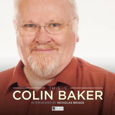 This is Colin Baker - - Audio Book - Big Finish Productions Ltd - 9781785750229 - 30. september 2015