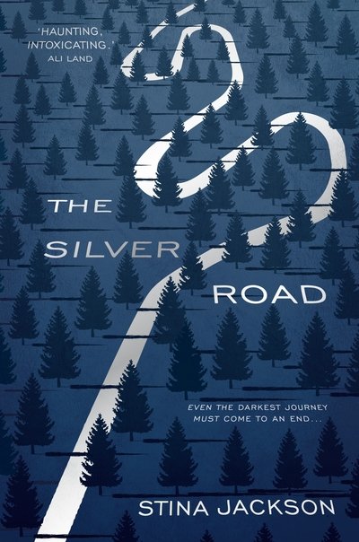 Cover for Stina Jackson · The Silver Road (Paperback Book) (2019)