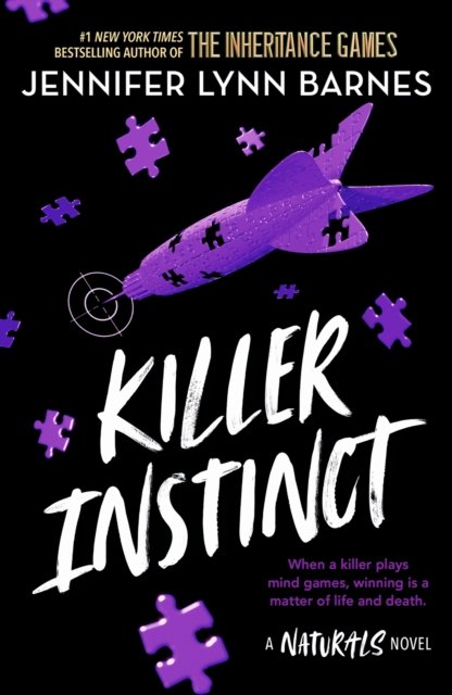 Cover for Jennifer Lynn Barnes · The Naturals: Killer Instinct: Book 2 in this unputdownable mystery series from the author of The Inheritance Games - The Naturals (Pocketbok) (2023)