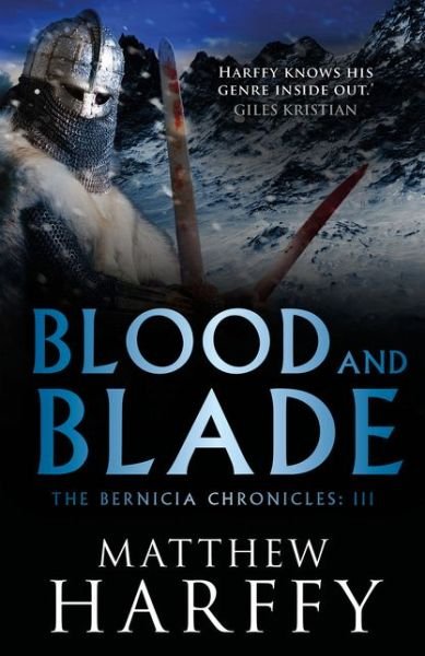 Cover for Matthew Harffy · Blood and Blade - The Bernicia Chronicles (Paperback Book) [UK Airports edition] (2018)