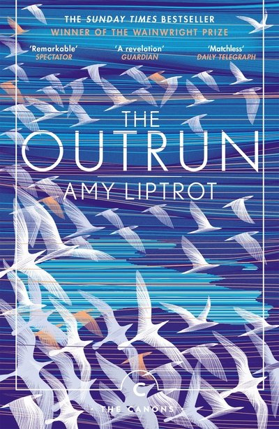 Cover for Amy Liptrot · The Outrun - Canons (Paperback Book) [Main - Canons edition] (2018)