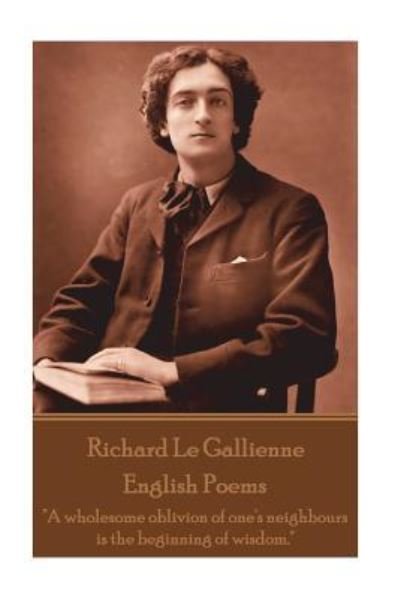 Cover for Richard Le Gaillienne · Richard Le Gaillienne - English Poems (Pocketbok) (2018)