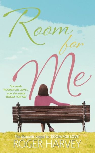 Room For Me - Roger Harvey - Livres - New Generation Publishing - 9781789554229 - 21 février 2019