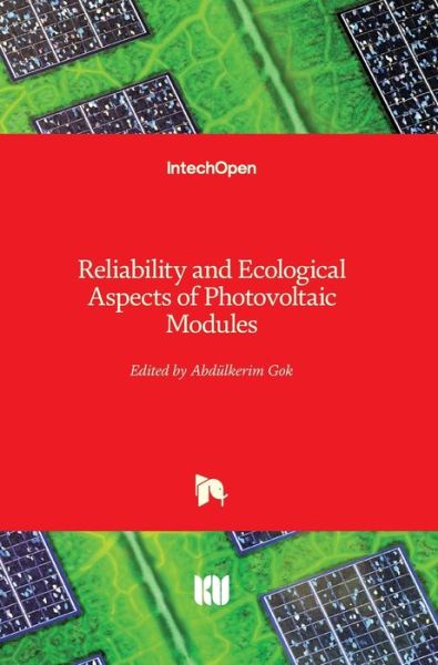Cover for Abdulkerim Gok · Reliability and Ecological Aspects of Photovoltaic Modules (Hardcover Book) (2020)