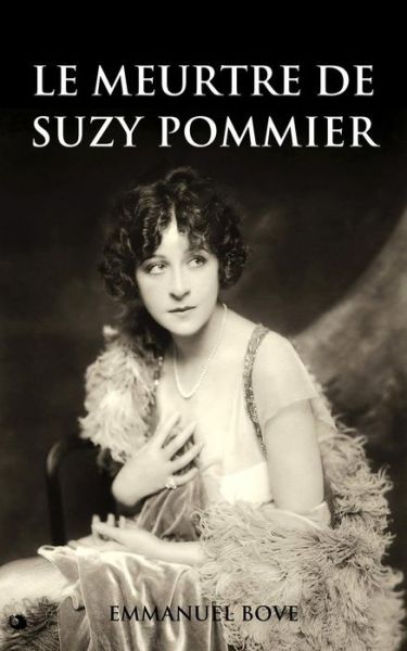 Cover for Emmanuel Bove · Le Meurtre de Suzy Pommier (Paperback Book) (2019)