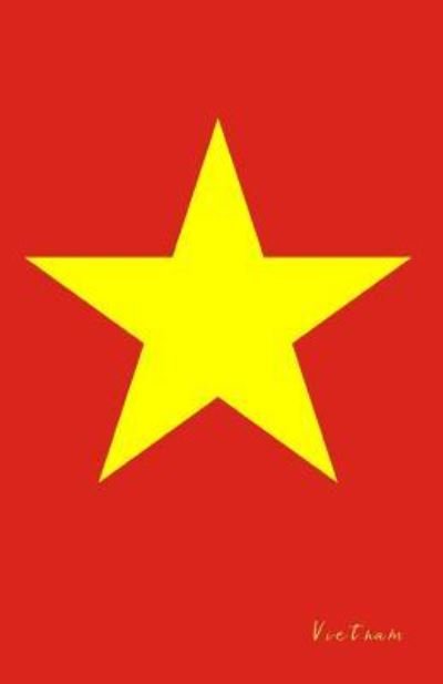 Vietnam - Flaggen Welt - Bøger - Independently Published - 9781796244229 - 6. februar 2019