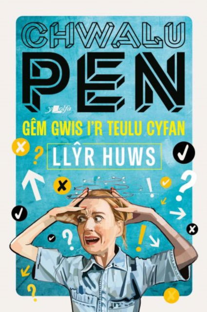 Llyr Huws · Chwalu Pen (Paperback Book) (2024)