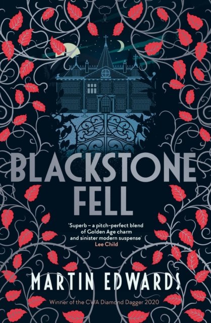 Blackstone Fell - Rachel Savernake - Martin Edwards - Books - Bloomsbury Publishing PLC - 9781801100229 - April 13, 2023