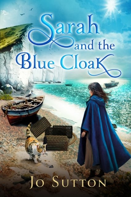 Cover for Jo Sutton · Sarah and The Blue Cloak (Taschenbuch) (2023)