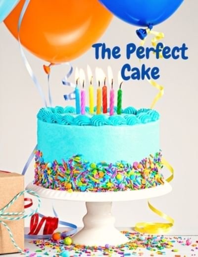Cover for Fried · The Perfect Cake (Pocketbok) (2024)