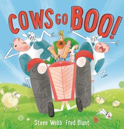Cover for Steve Webb · Cows Go Boo! (Hardcover Book) (2021)