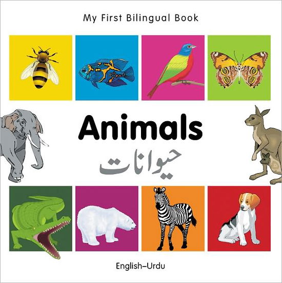 My First Bilingual Book -  Animals (English-Urdu) - My First Bilingual Book - Milet Publishing - Książki - Milet Publishing Ltd - 9781840596229 - 11 listopada 2011