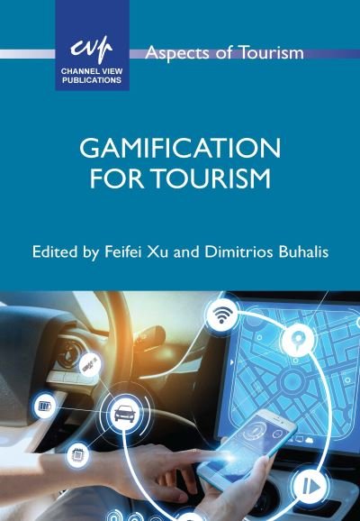 Cover for Gamification for Tourism - Aspects of Tourism (Paperback Book) (2021)