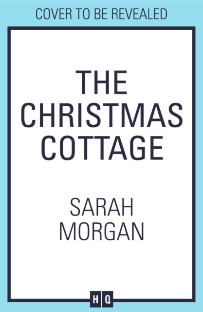 The Christmas Cottage - Sarah Morgan - Books - HarperCollins Publishers - 9781848459229 - October 24, 2024