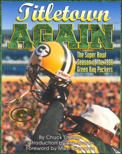 Cover for Chuck Carlson · Titletown Again: The Super Bowl Season of the 1996 Green Bay Packers (Paperback Book) (1997)