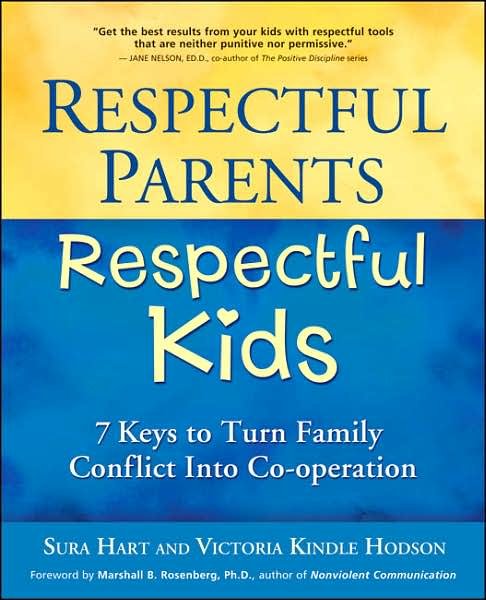 Respectful Parents, Respectful Kids - Sura Hart - Książki - Puddle Dancer Press - 9781892005229 - 28 października 2006