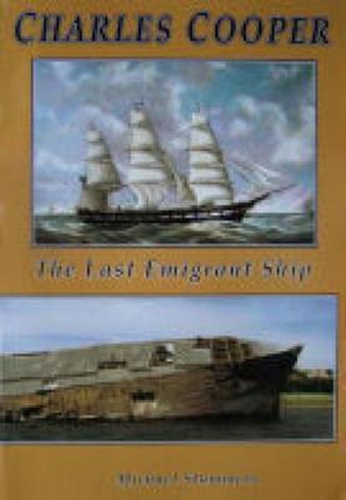 Cover for Michael Stammers · Charles Cooper: The Last Emigrant Ship - National Museums Liverpool (Paperback Book) (2003)