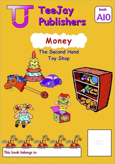 Cover for James Cairns · TeeJay Mathematics CfE Early Level Money: The Second Hand Toy Shop (Book A10) (Paperback Book) (2008)