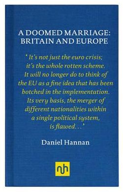 Cover for Daniel Hannan · A Doomed Marriage: Britain and Europe (Inbunden Bok) (2012)