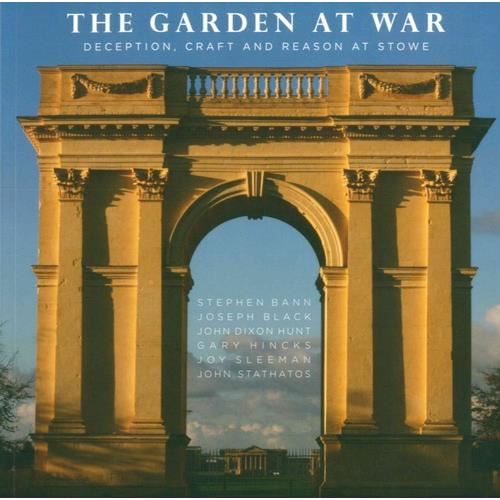 Garden at War: Deception, Craft and Reason at Stowe - Joseph Black - Książki - Paul Holberton Publishing Ltd - 9781911300229 - 1 czerwca 2017