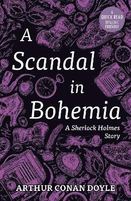 Cover for Arthur Conan Doyle · A Scandal In Bohemia - Dyslexic Friendly Quick Read (Pocketbok) (2023)