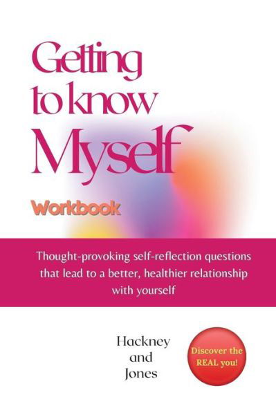 Cover for Hackney And Jones · Getting To Know Myself Workbook (Paperback Bog) (2022)