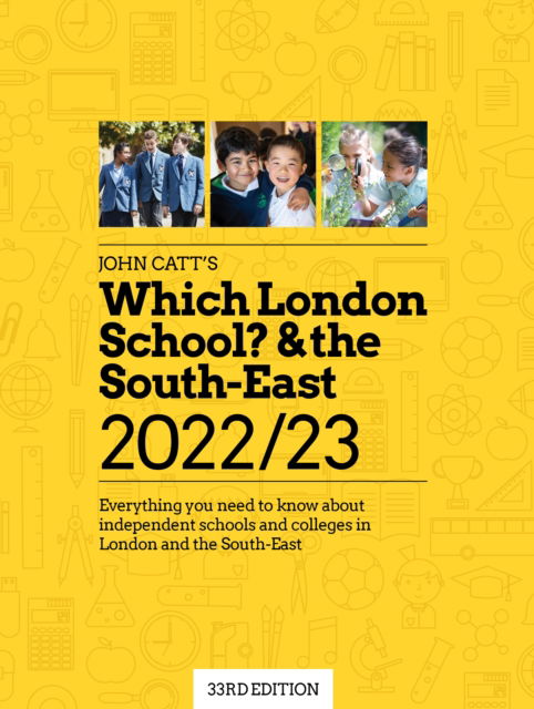 Cover for Jonathan Barnes · Which London School? &amp; the South-East 2022/23: Everything you need to know about independent schools and colleges in the London and the South-East. - Schools Guides (Pocketbok) (2022)