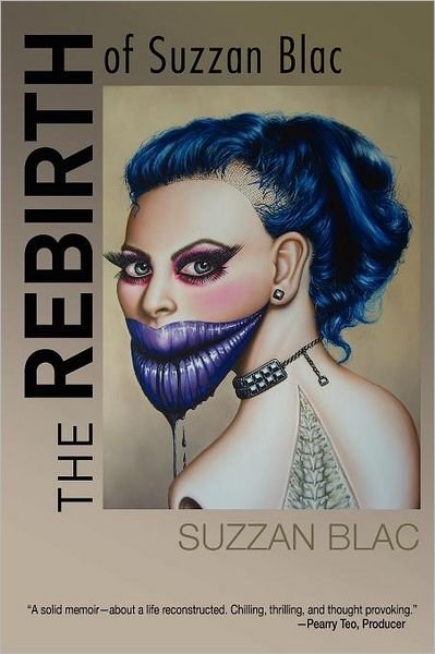 Cover for Suzzan Blac · The Rebirth of Suzzan Blac (A World Renowned Painter) (Paperback Book) (2012)