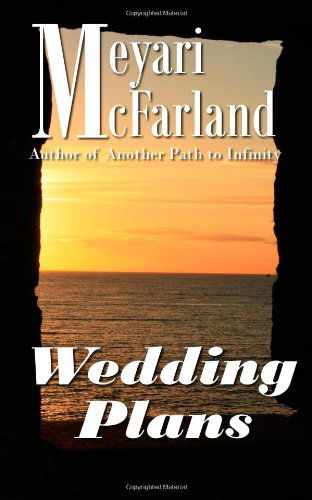 Cover for Meyari Mcfarland · Wedding Plans (Paperback Book) (2013)