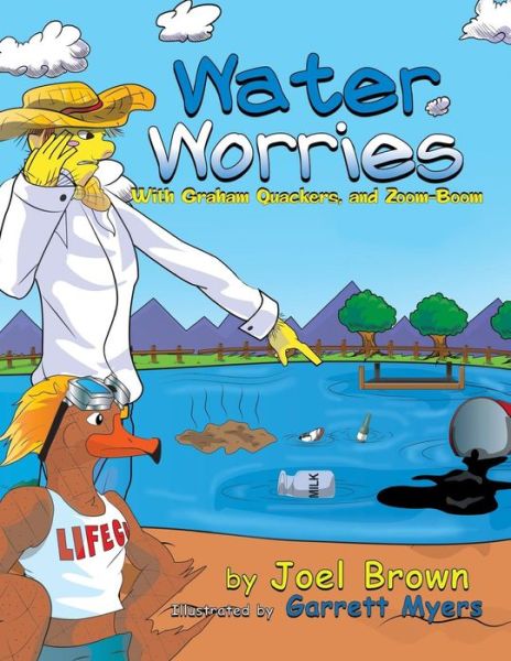 Cover for Joel Brown · Water Worries With Graham Quackers, and Zoom-Boom (Paperback Book) (2018)