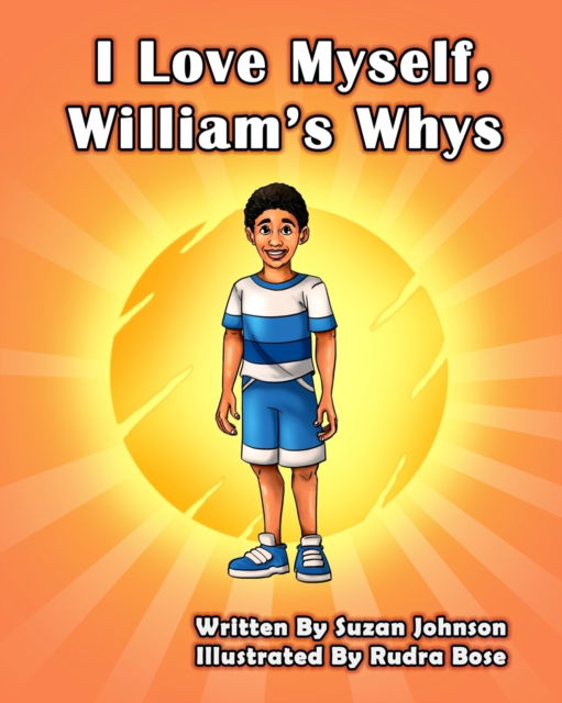 Cover for Amazon Digital Services LLC - KDP Print US · I Love Myself, William's Whys (Paperback Book) (2022)