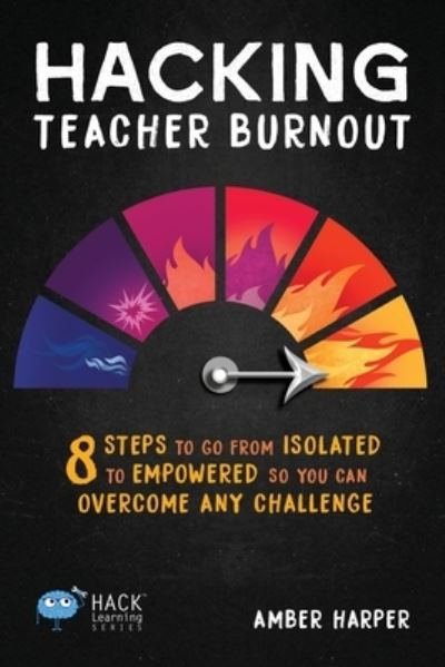 Cover for Amber Harper · Hacking Teacher Burnout (Paperback Book) (2020)