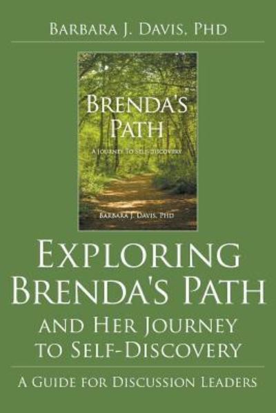 Cover for Barbara J Davis · Exploring Brenda's Path and Her Journey to Self-Discovery (Paperback Book) (2019)