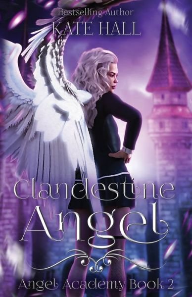 Cover for Kate Hall · Clandestine Angel (Paperback Bog) (2019)