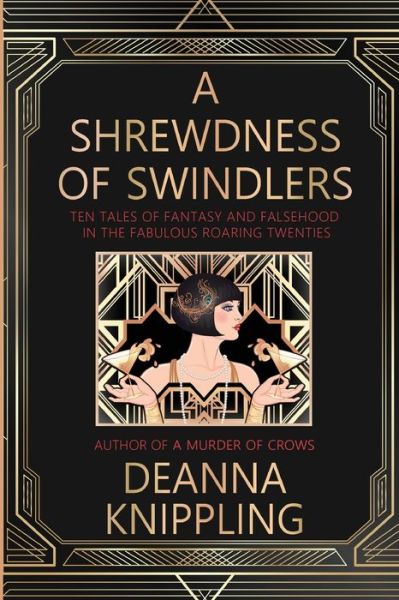 Cover for Deanna Knippling · A Shrewdness of Swindlers (Paperback Book) (2021)