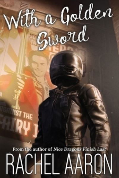 Cover for Rachel Aaron · With a Golden Sword (Book) (2023)