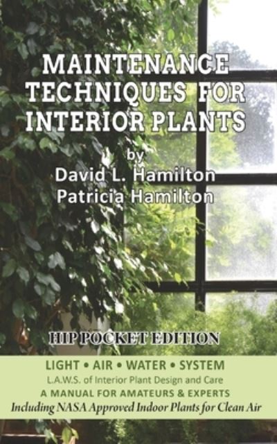 Cover for David L Hamilton · Maintenance Techniques for Interior Plants - Hip Pocket Edition (Paperback Book) (2021)