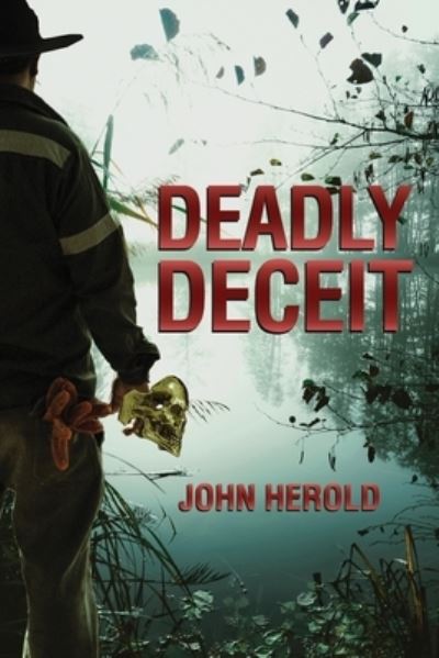 Cover for John Herold · Deadly Deceit (Paperback Bog) (2020)