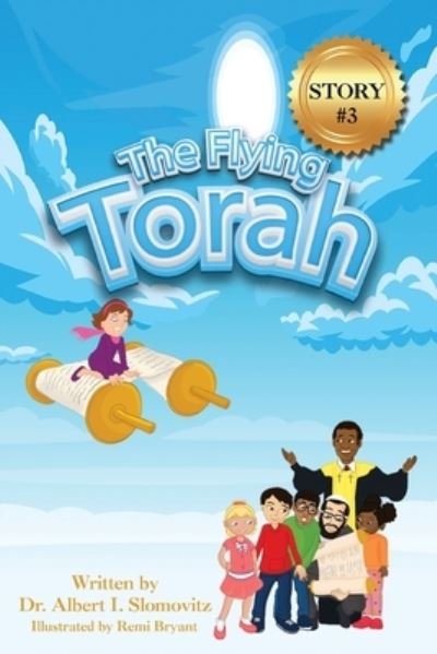 Cover for Dr Albert I Slomovitz · The Flying Torah - The Jewish Christian Discovery (Pocketbok) (2022)