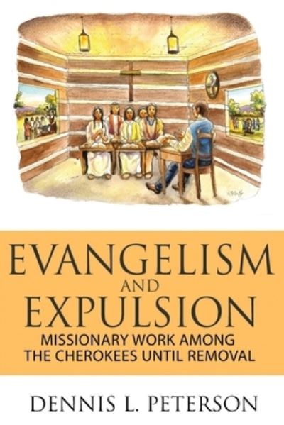 Cover for Dennis L. Peterson · Evangelism and Expulsion (Book) (2022)