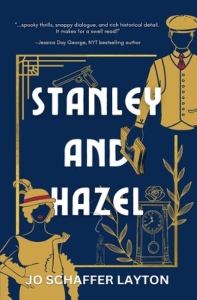 Cover for Jo Schaffer Layton · Stanley and Hazel (Book) (2023)