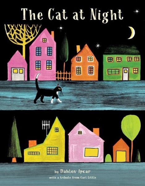 Cover for Dahlov Ipcar · The Cat at Night (Inbunden Bok) (2023)