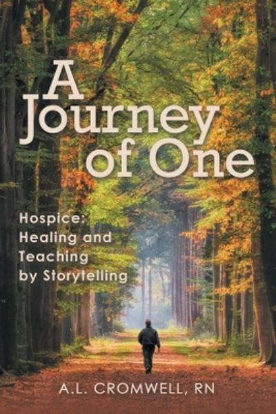 Cover for A L Cromwell · A Journey of One (Paperback Bog) (2019)