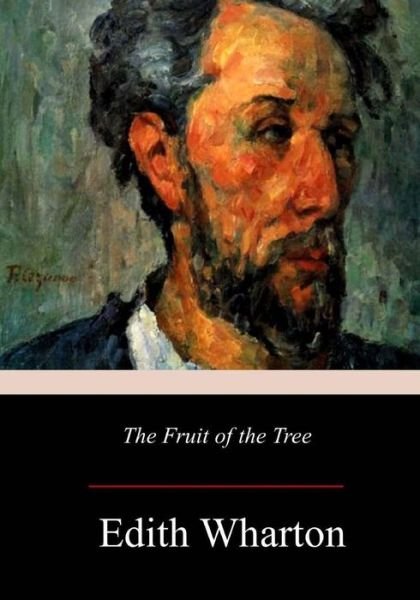 Cover for Edith Wharton · The Fruit of the Tree (Pocketbok) (2017)