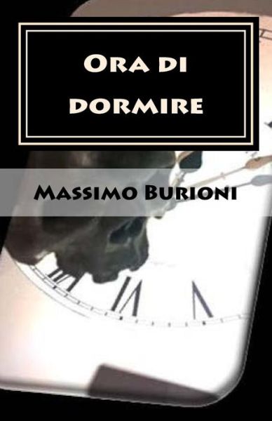 Cover for Massimo Burioni · Ora Di Dormire (Paperback Book) (2017)