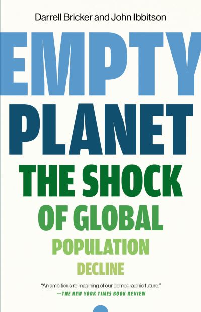 Empty Planet - Darrell Bricker - Books - Broadway Books - 9781984823229 - February 4, 2020