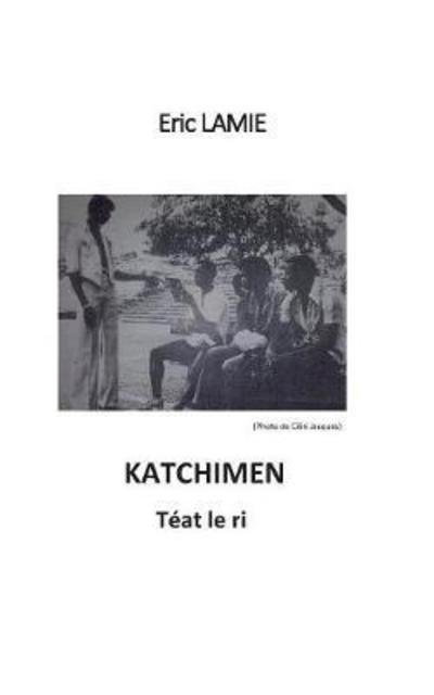 Cover for Eric · Katchimen (Book) (2018)