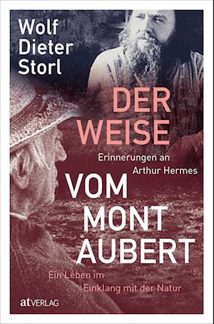 Cover for Wolf-dieter Storl · Der Weise Vom Mont Aubert (Book)