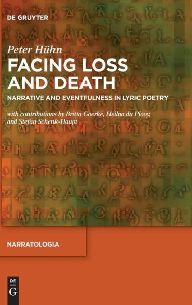 Facing Loss and Death - Hühn - Livros -  - 9783110484229 - 22 de agosto de 2016