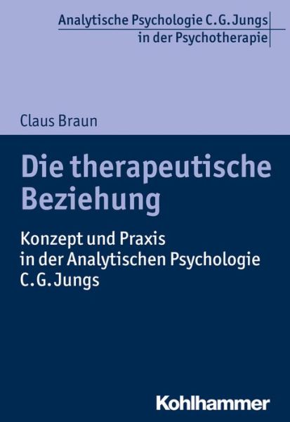 Cover for Braun · Die therapeutische Beziehung (Book) (2016)